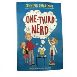 One-Third Nerd by Gennifer Choldenko - Illustrated Children's Book